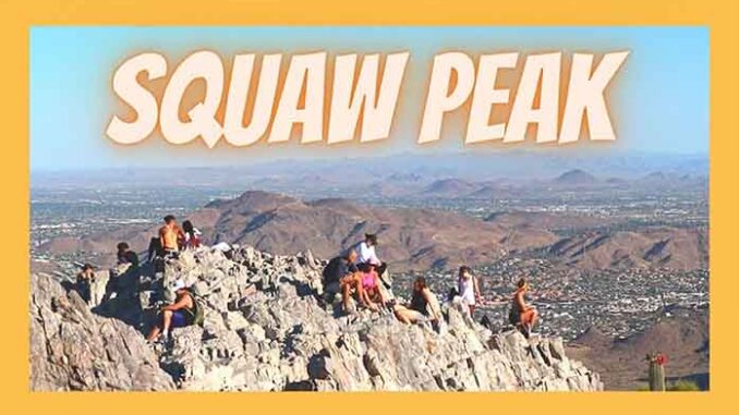 squaw peak now forbidden